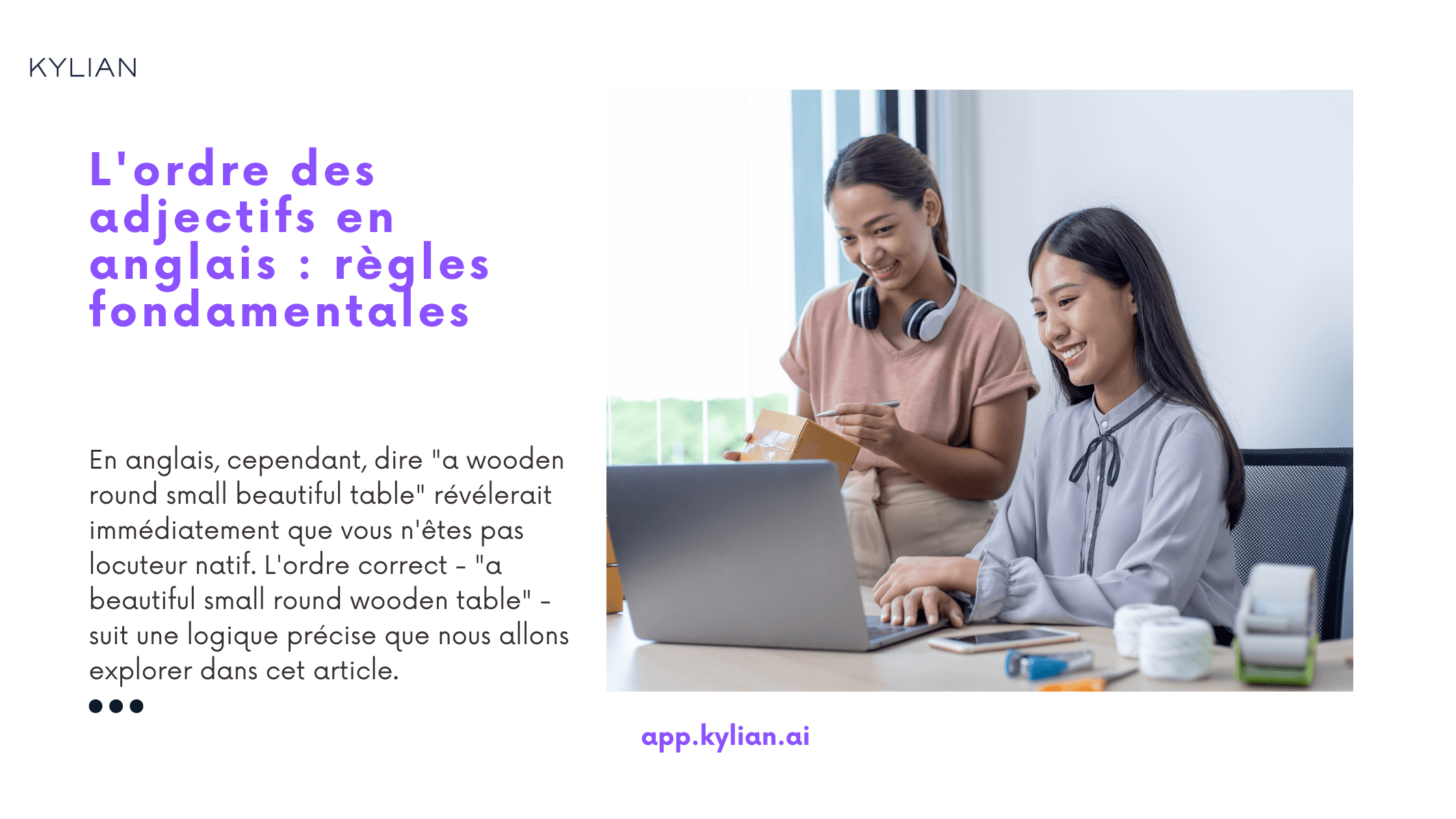 L'ordre des adjectifs en anglais : règles fondamentales