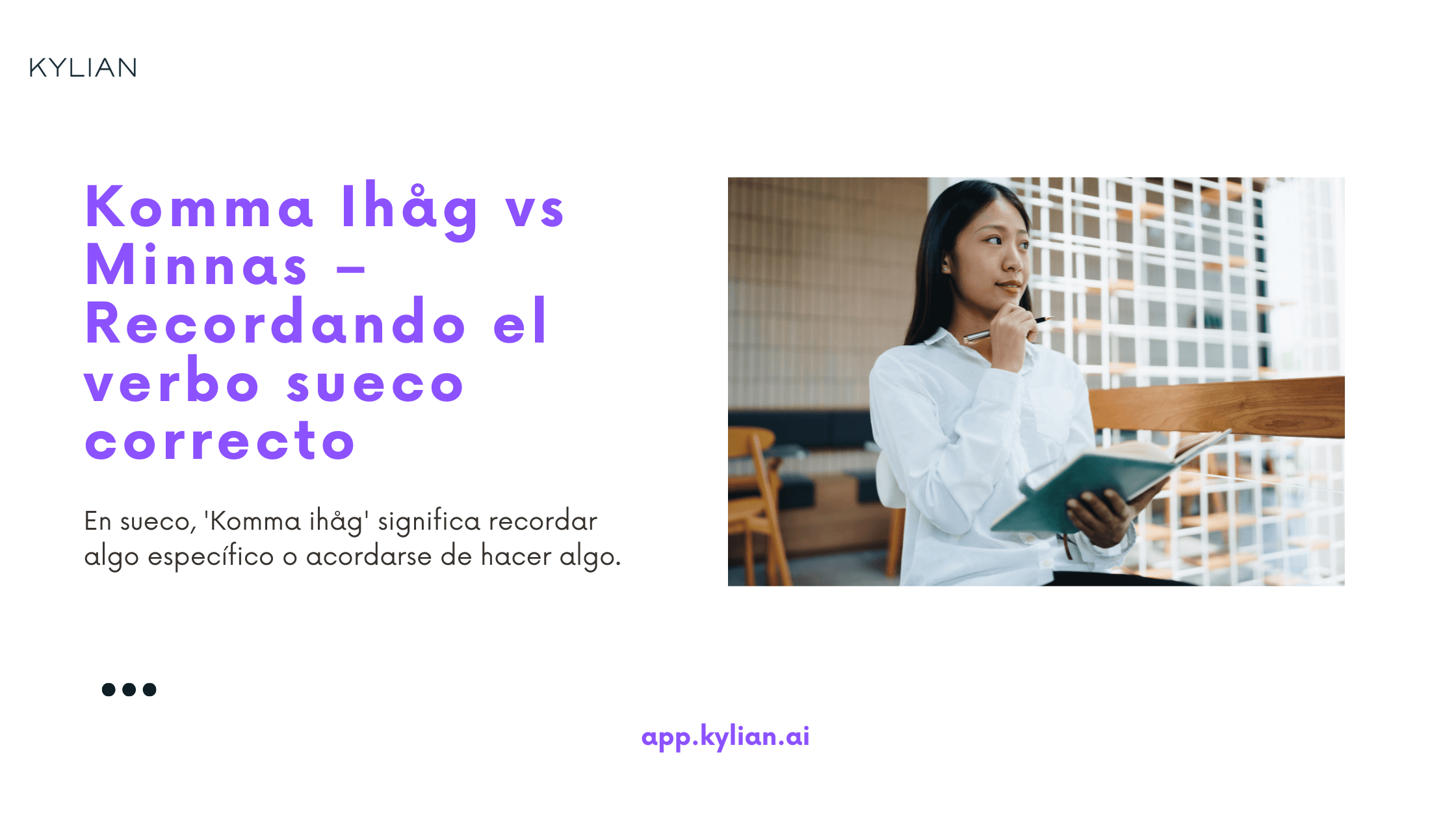 Komma Ihåg vs Minnas – Recordando el verbo sueco correcto