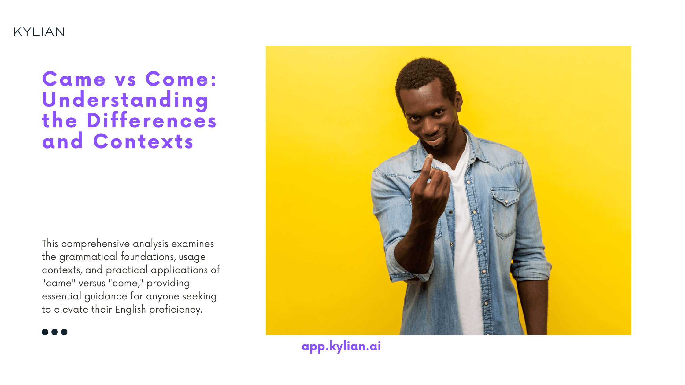 Came vs Come: Understanding the Differences and Contexts