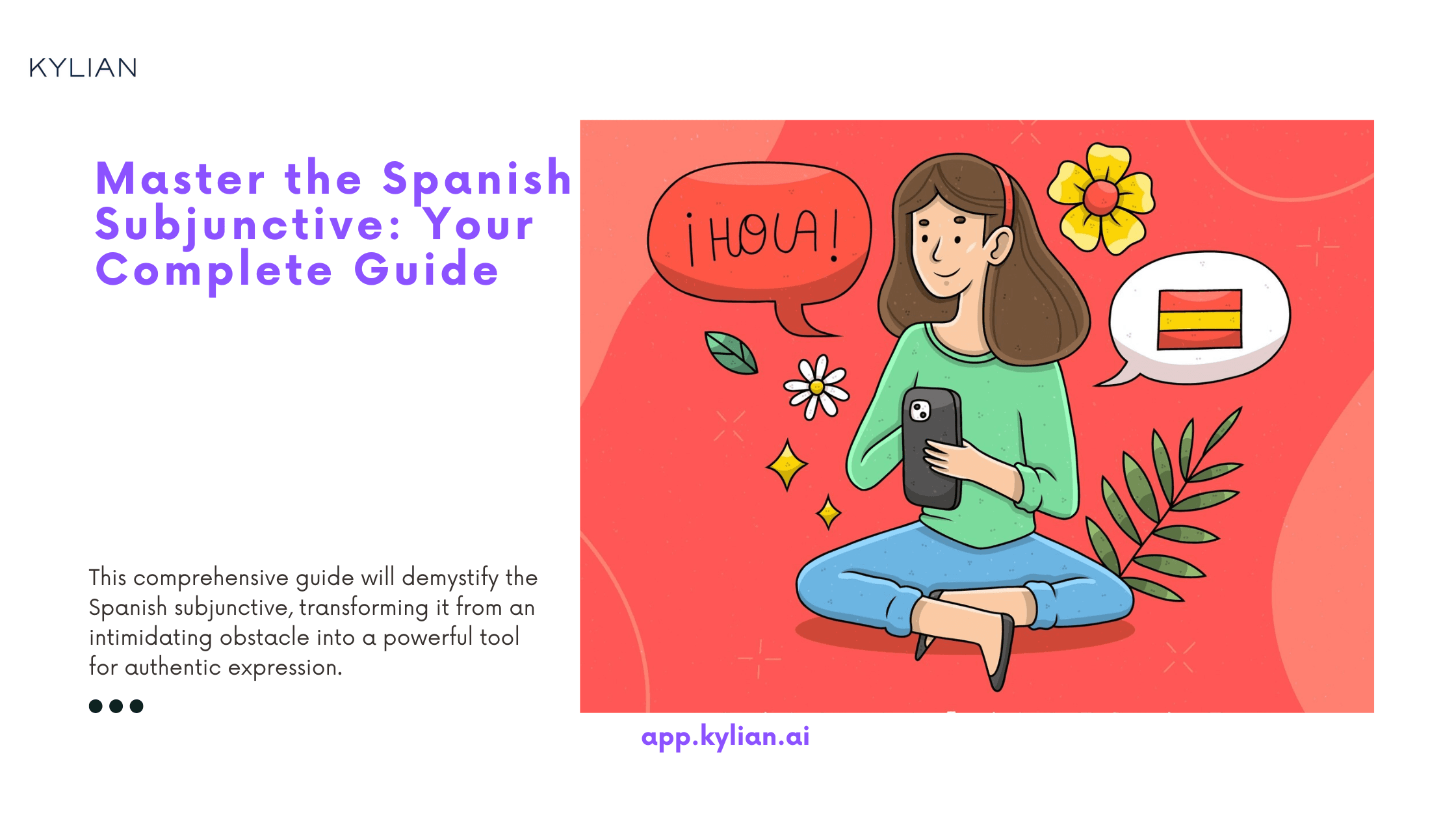 Master the Spanish Subjunctive: Your Complete Guide