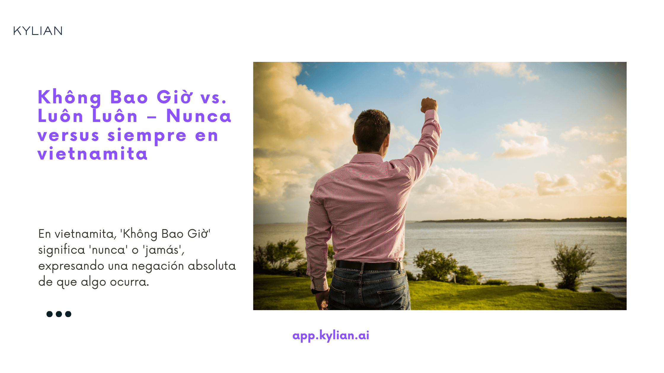 Không Bao Giờ vs. Luôn Luôn – Nunca versus siempre en vietnamita