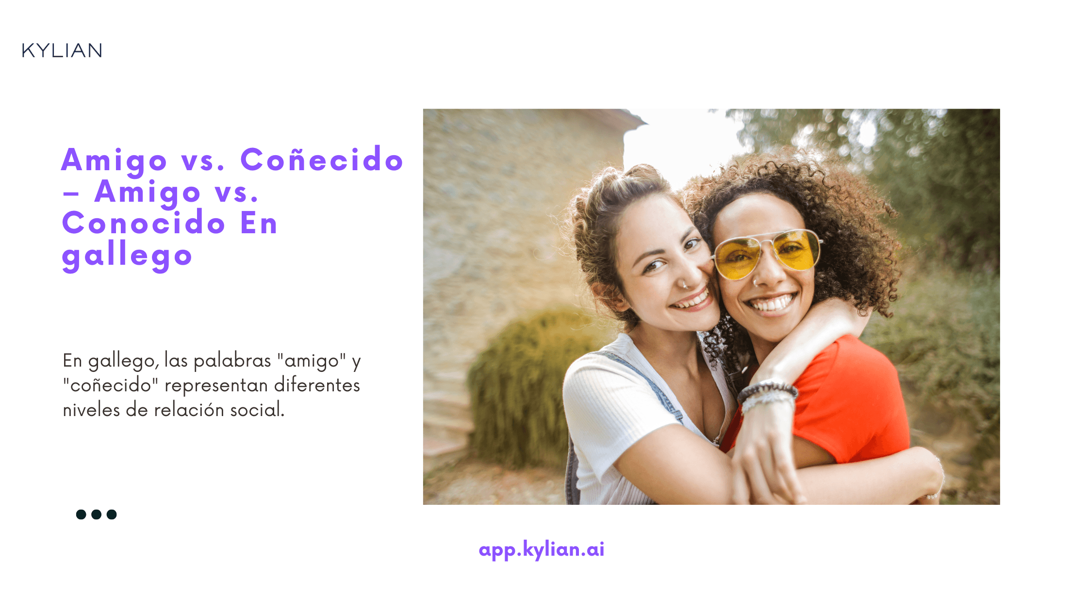 Amigo vs. Coñecido – Amigo vs. Conocido En gallego