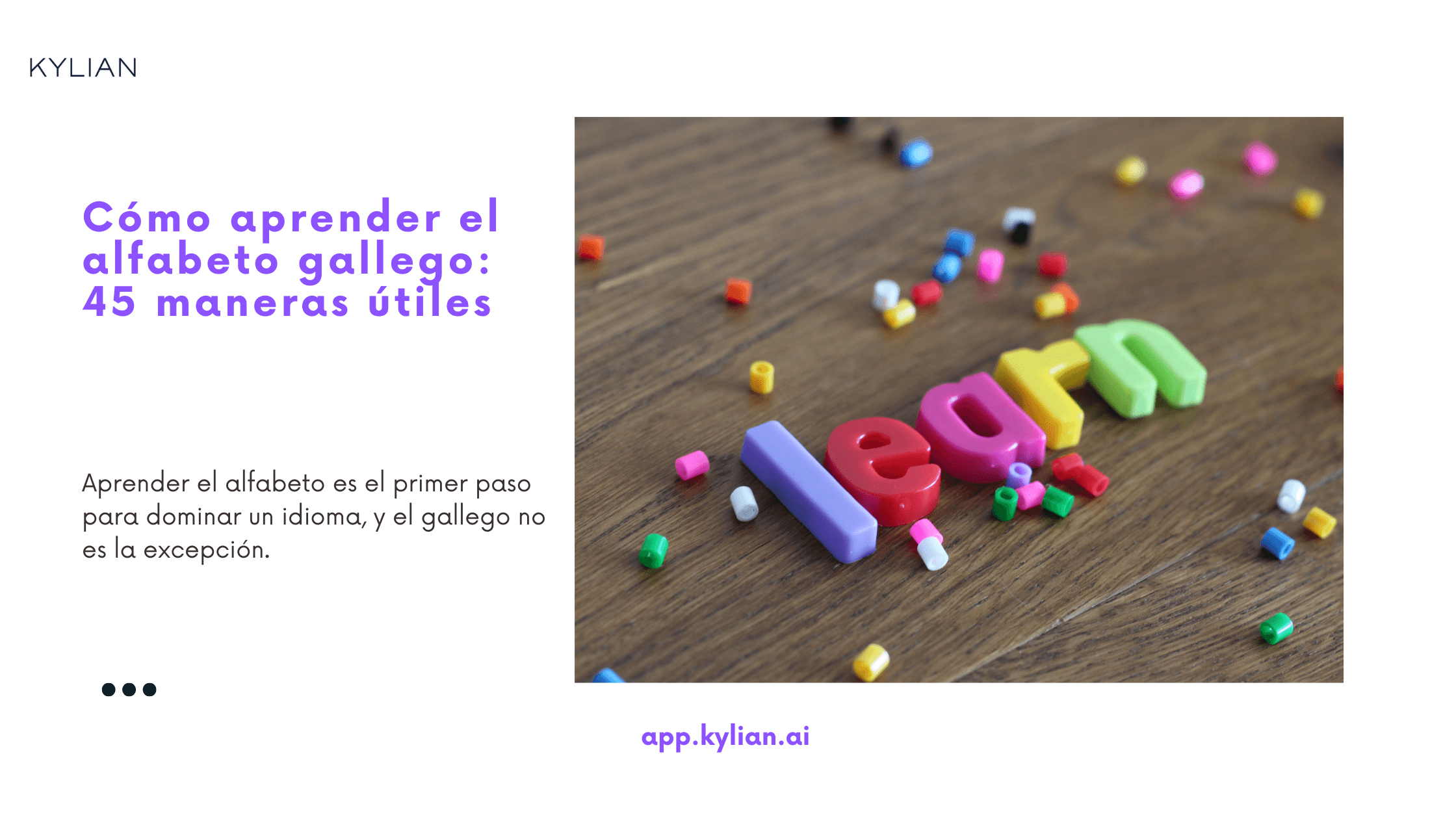 Cómo aprender el alfabeto gallego: 45 maneras útiles