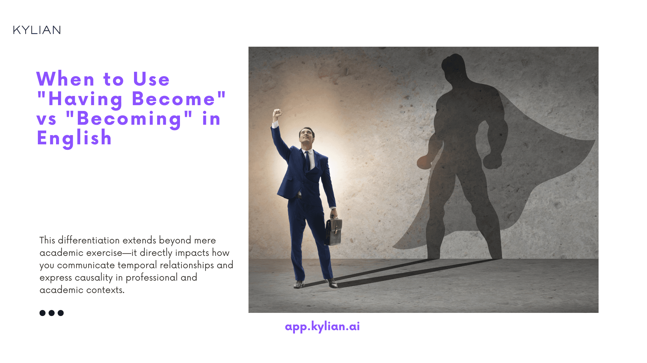 When to Use "Having Become" vs "Becoming" in English