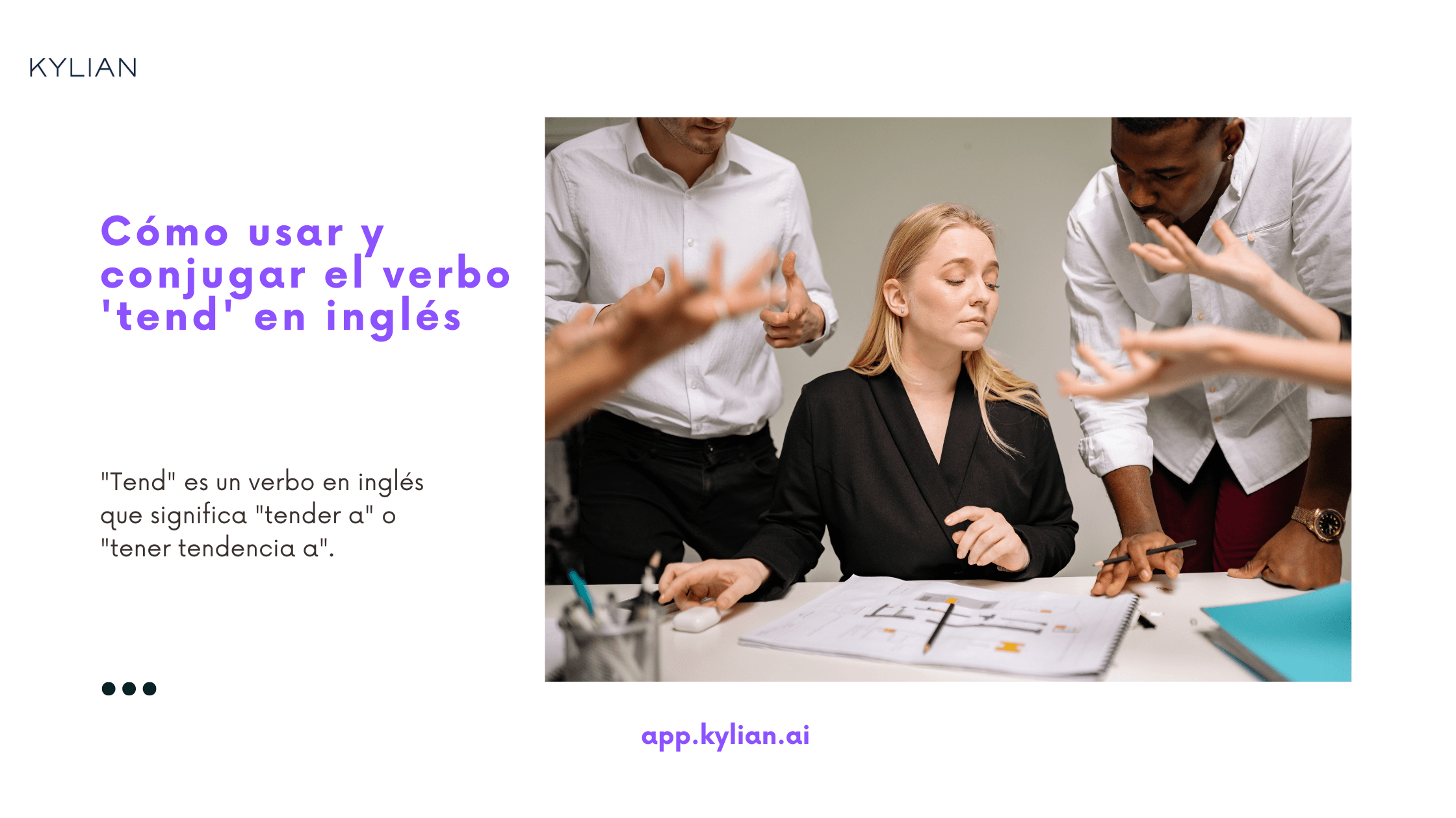 Cómo usar y conjugar el verbo 'tend' en inglés