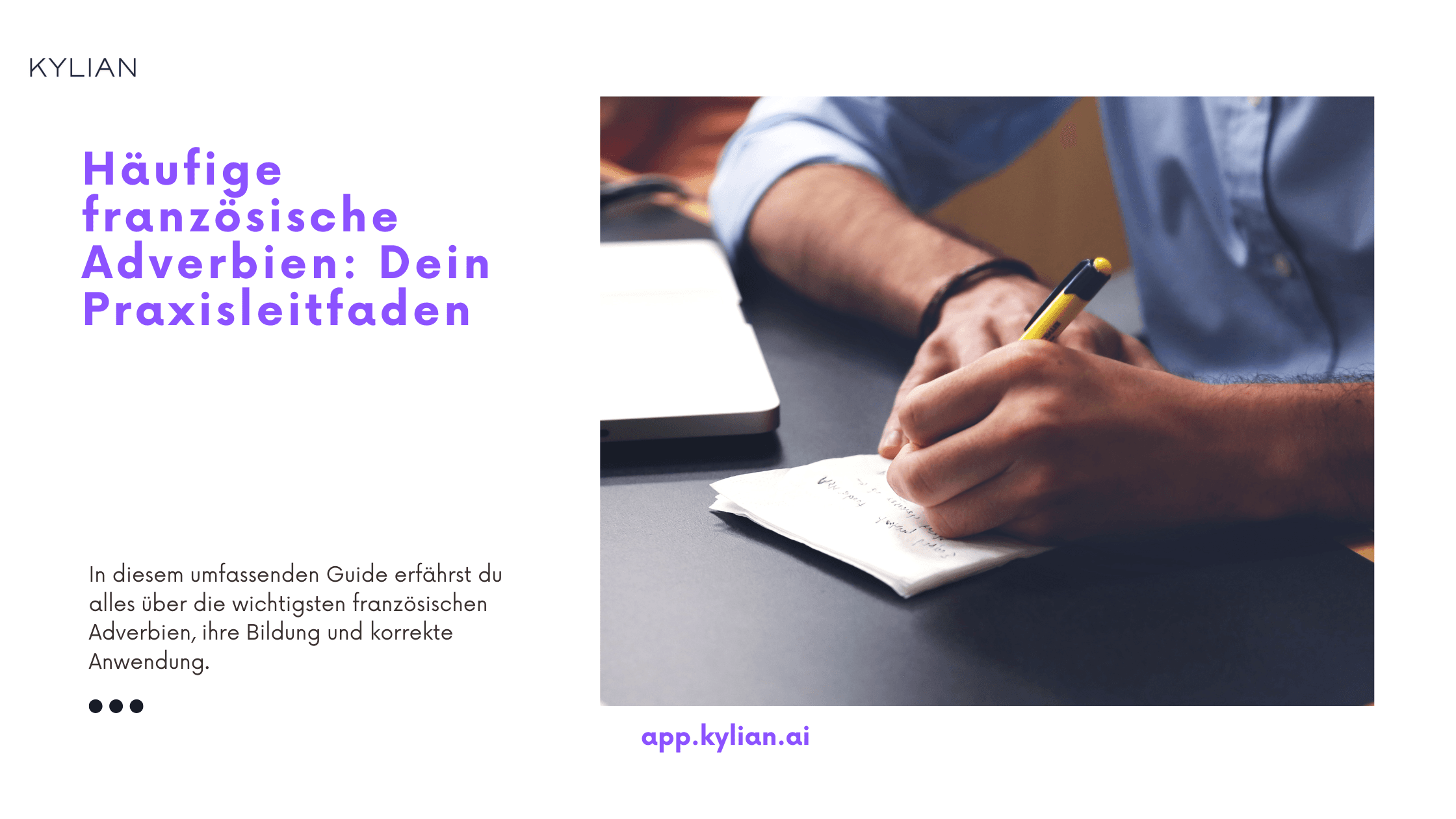 Häufige französische Adverbien: Dein Praxisleitfaden