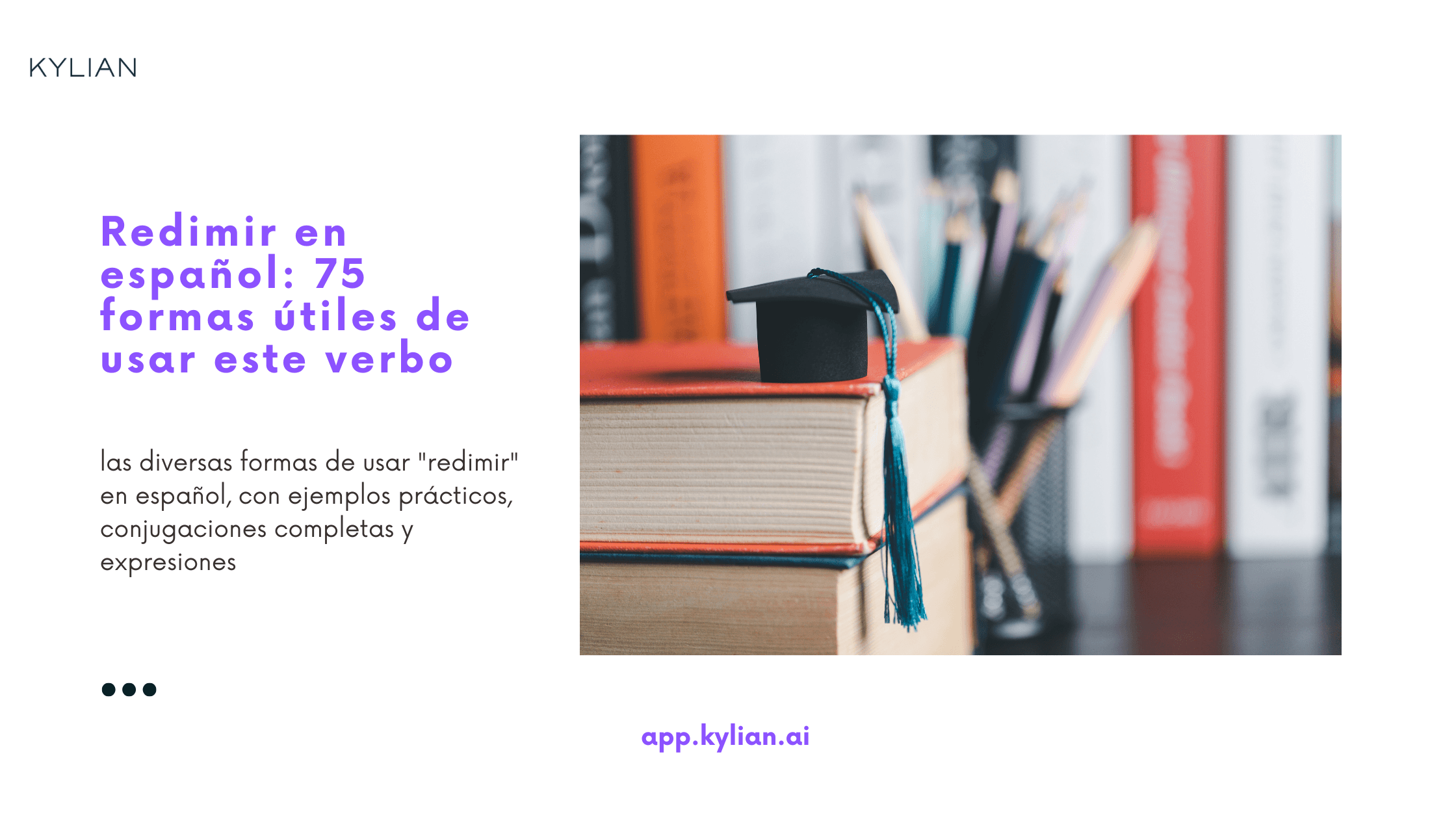 Redimir en español: 75 formas útiles de usar este verbo