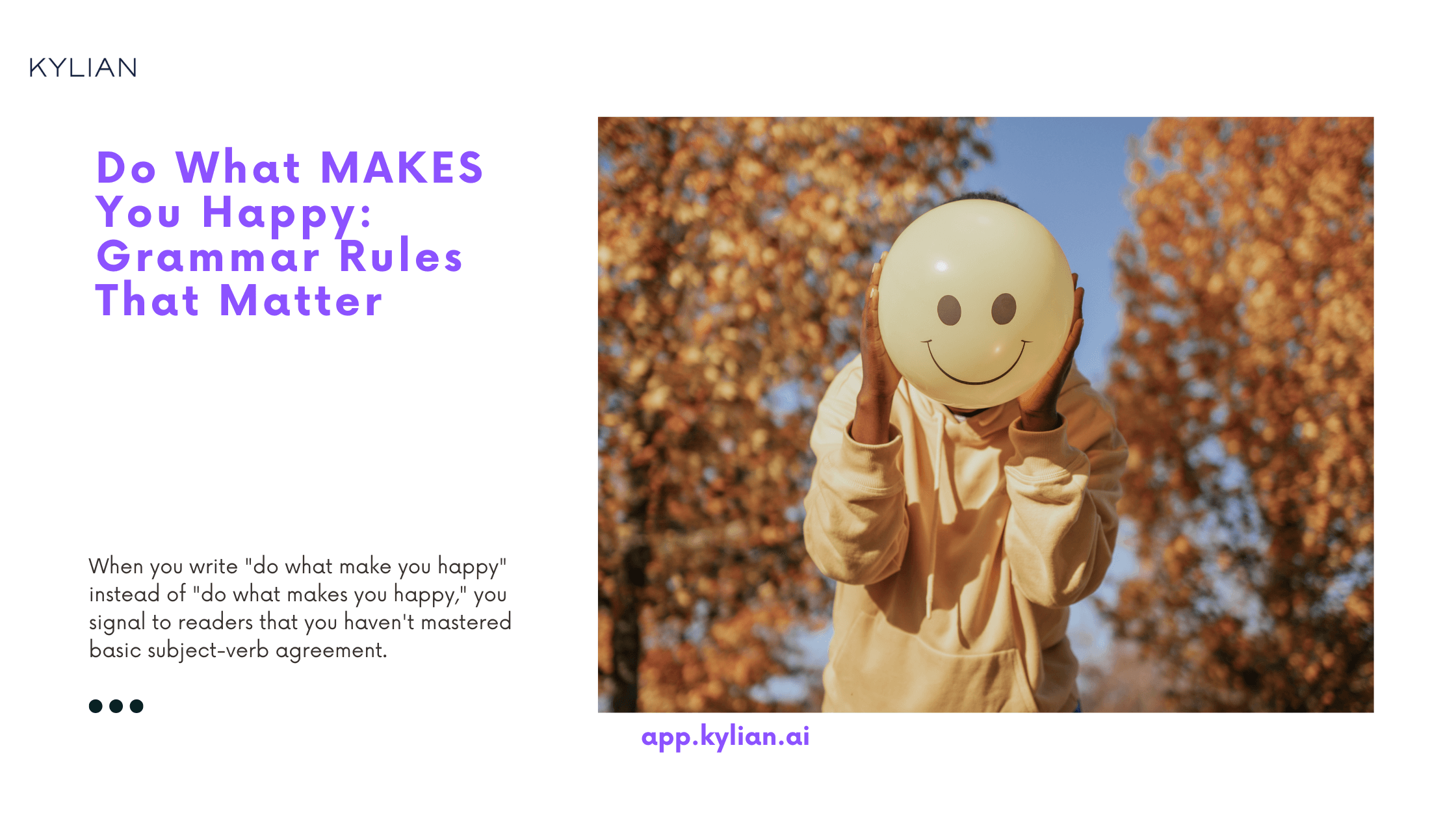 Do What MAKES You Happy: Grammar Rules That Matter