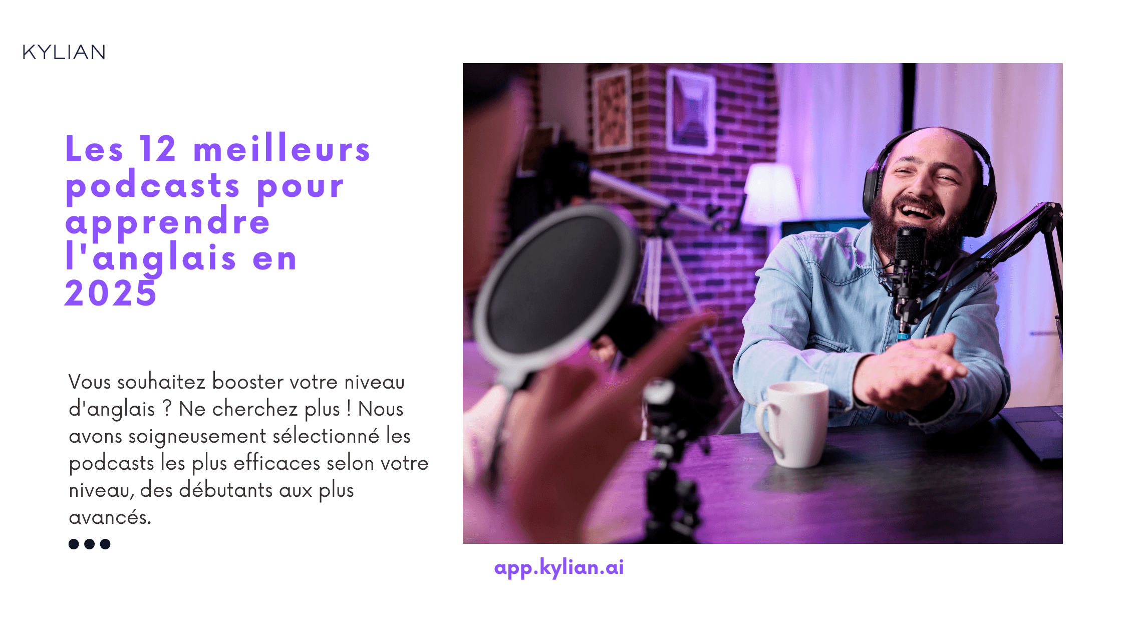 Les 12 meilleurs podcasts pour apprendre l'anglais en 2025