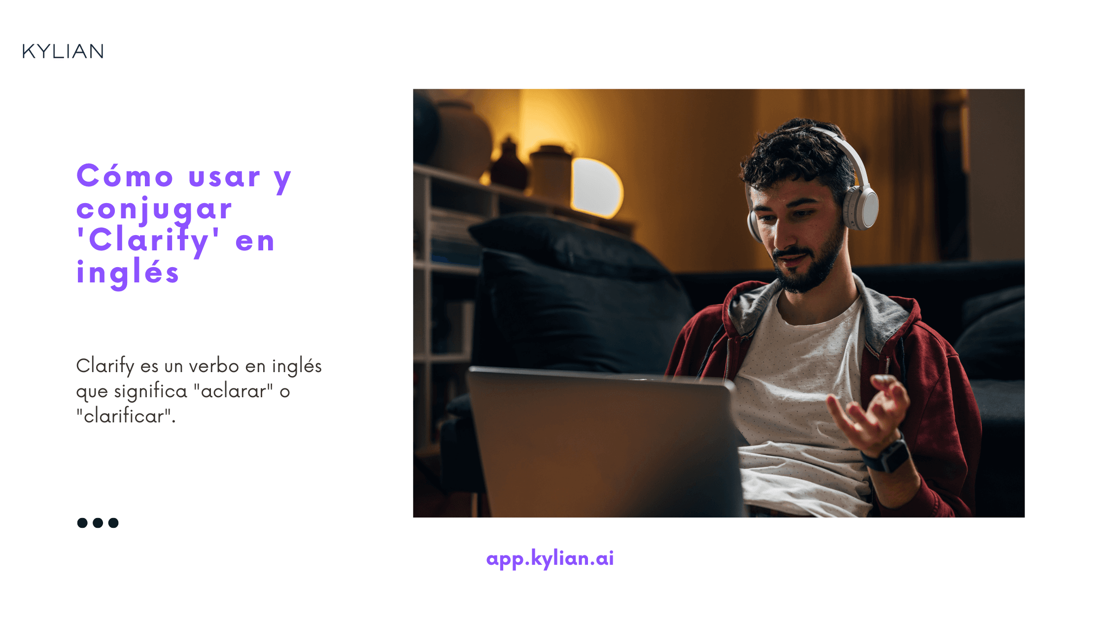 Cómo usar y conjugar 'Clarify' en inglés
