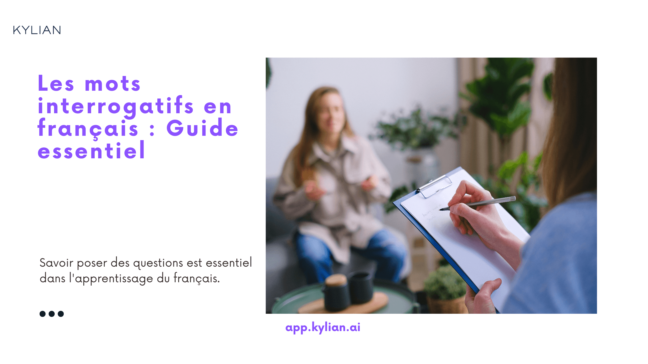 Les mots interrogatifs en français : Guide essentiel