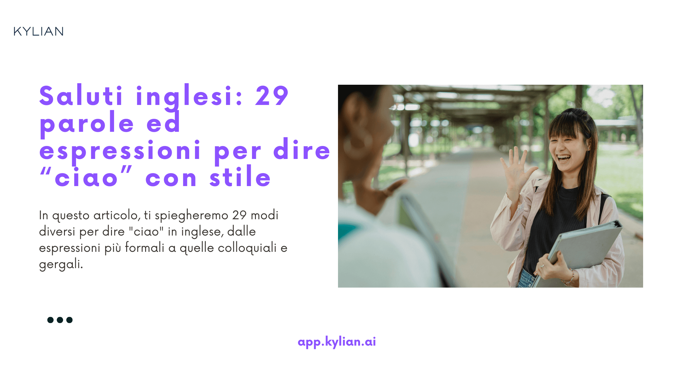 Saluti inglesi: 29 modi utili di dire ciao in inglese