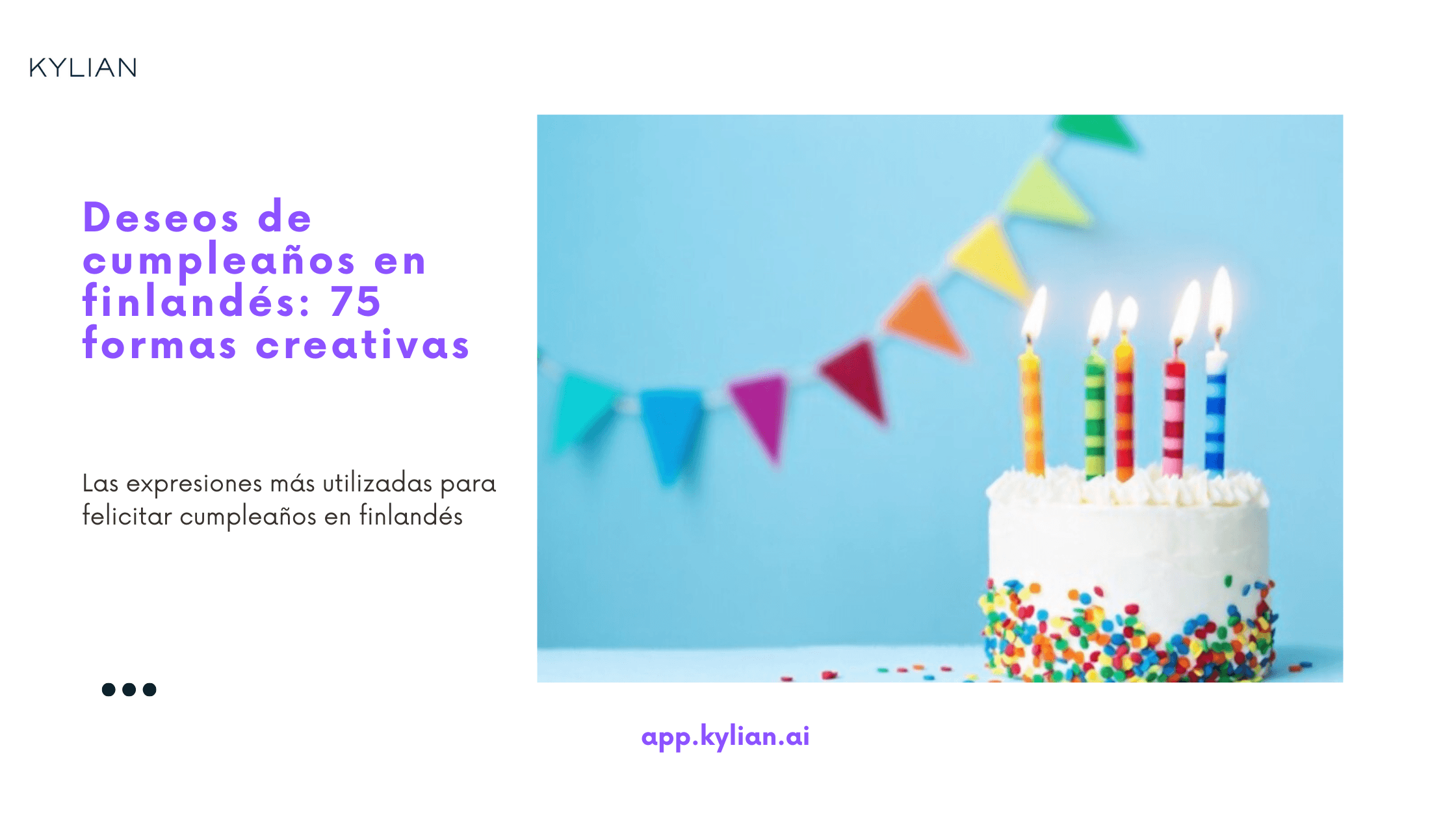 Deseos de cumpleaños en finlandés: 75 formas creativas