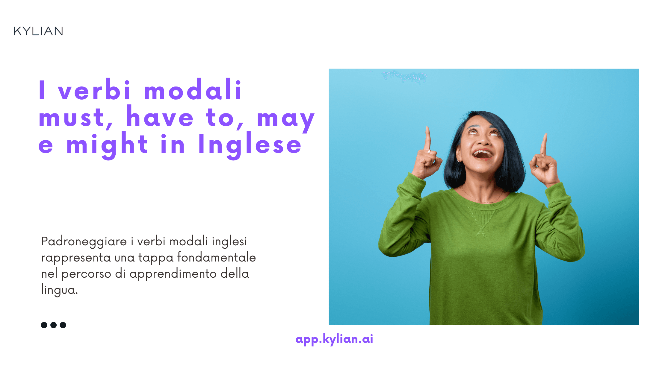I verbi modali must, have to, may e might in Inglese