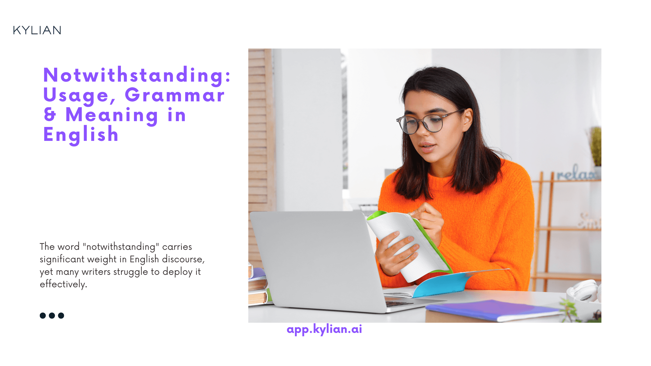 Notwithstanding: Usage, Grammar & Meaning in English