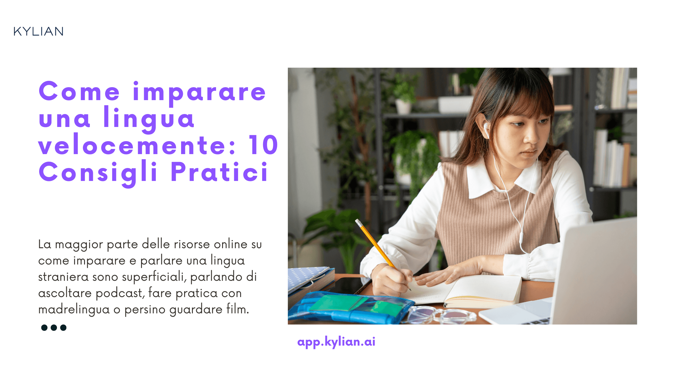 Come imparare una lingua velocemente: 10 Consigli Pratici