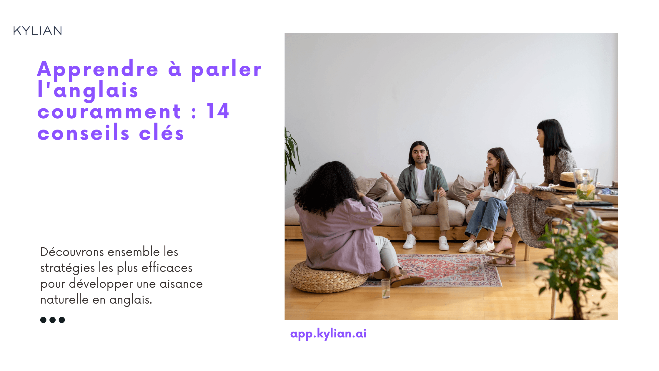 Apprendre à parler l'anglais couramment : 14 conseils clés